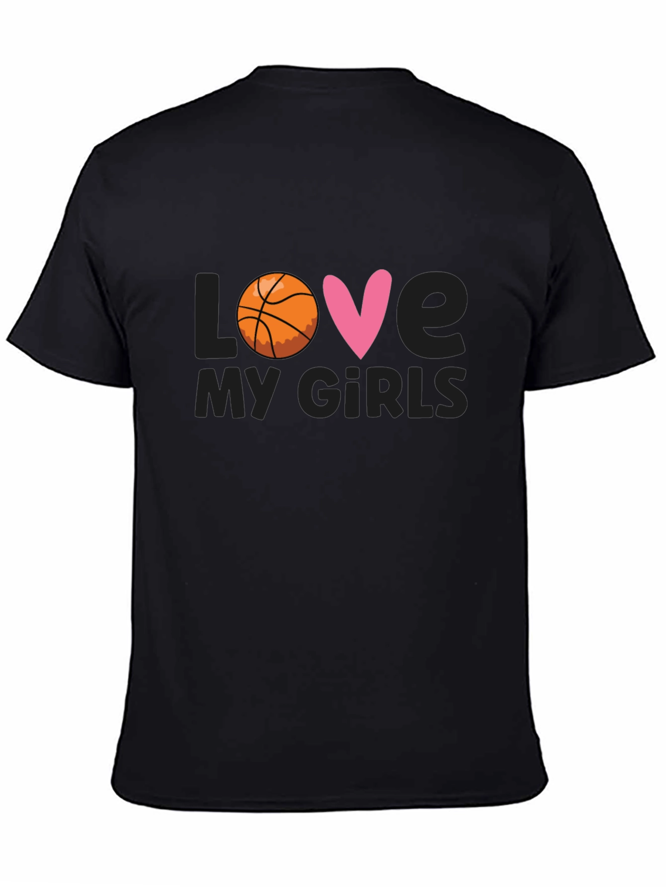 Love My Girls Basketball T-Shirt