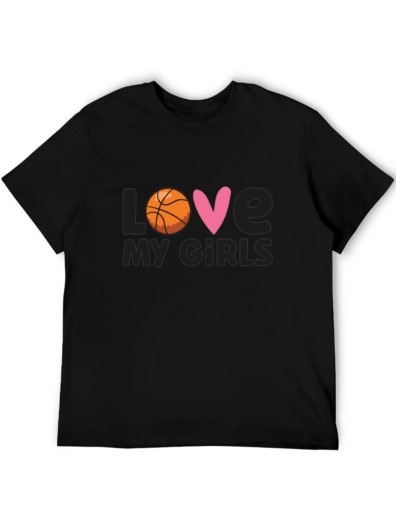 Love My Girls Basketball T-Shirt