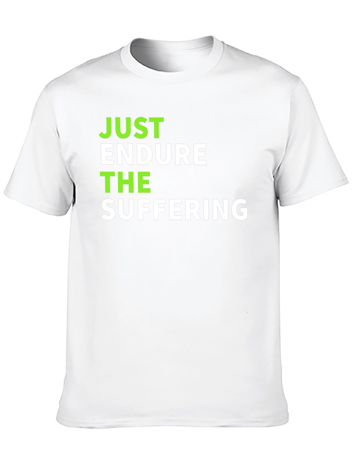 Endure the Suffering Graphic T-Shirt