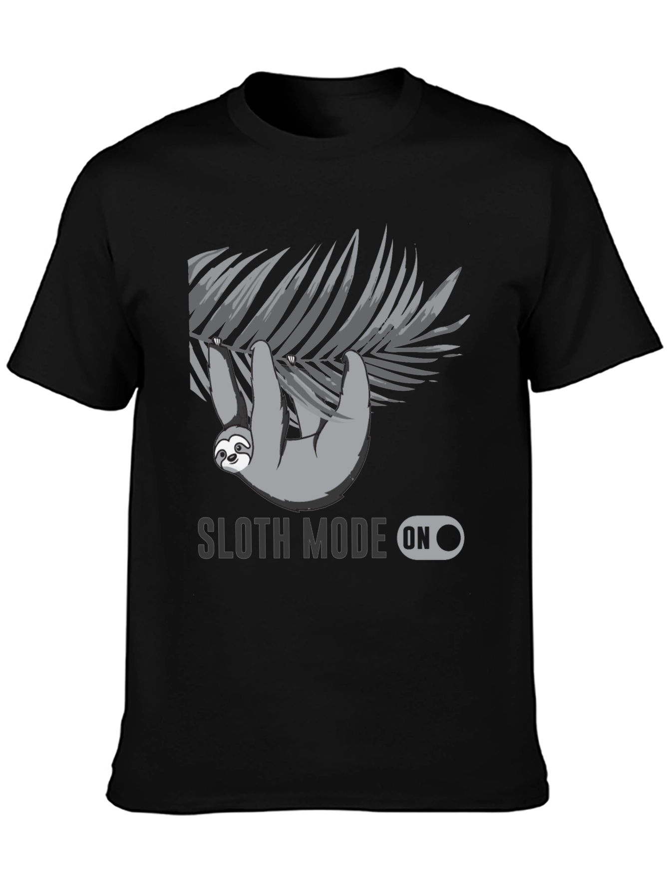 Sloth Mode On - Graphic T-Shirt
