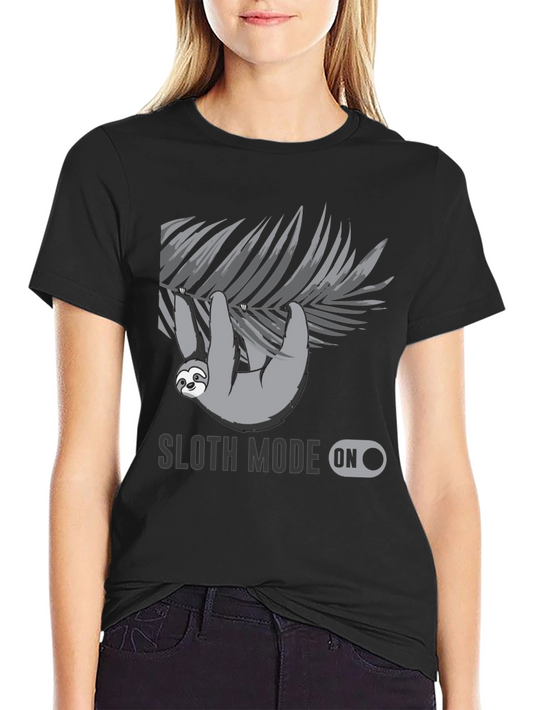 Sloth Mode On - Graphic T-Shirt