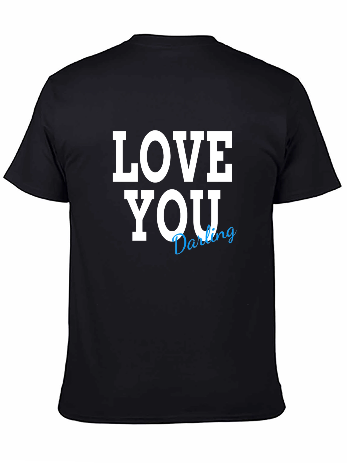 Love You Darling Black T-Shirt