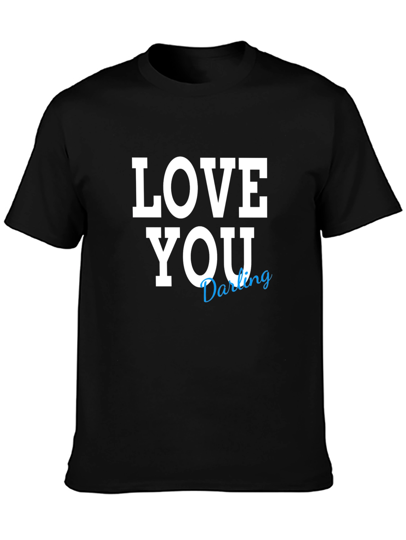 Love You Darling Black T-Shirt