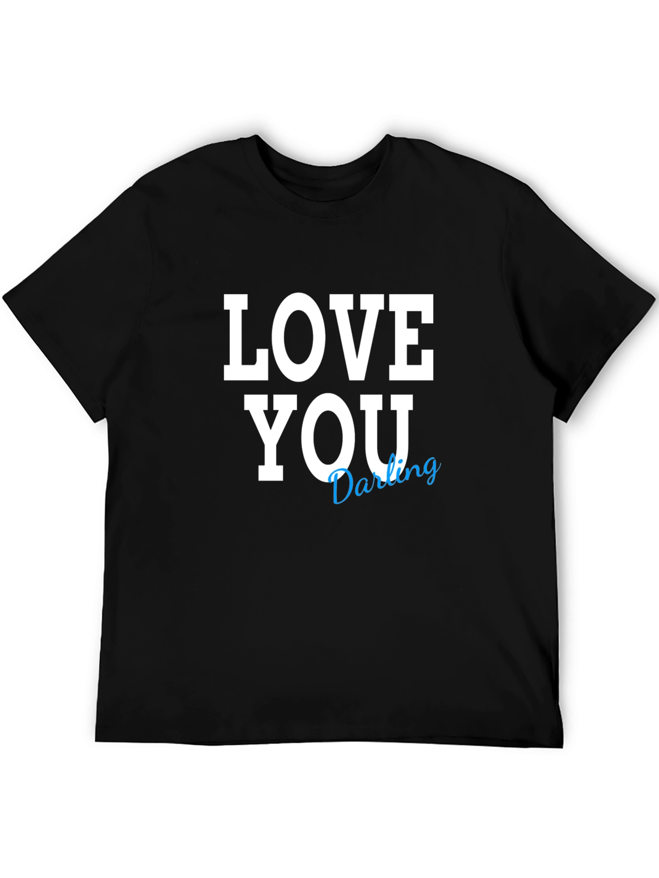 Love You Darling Black T-Shirt