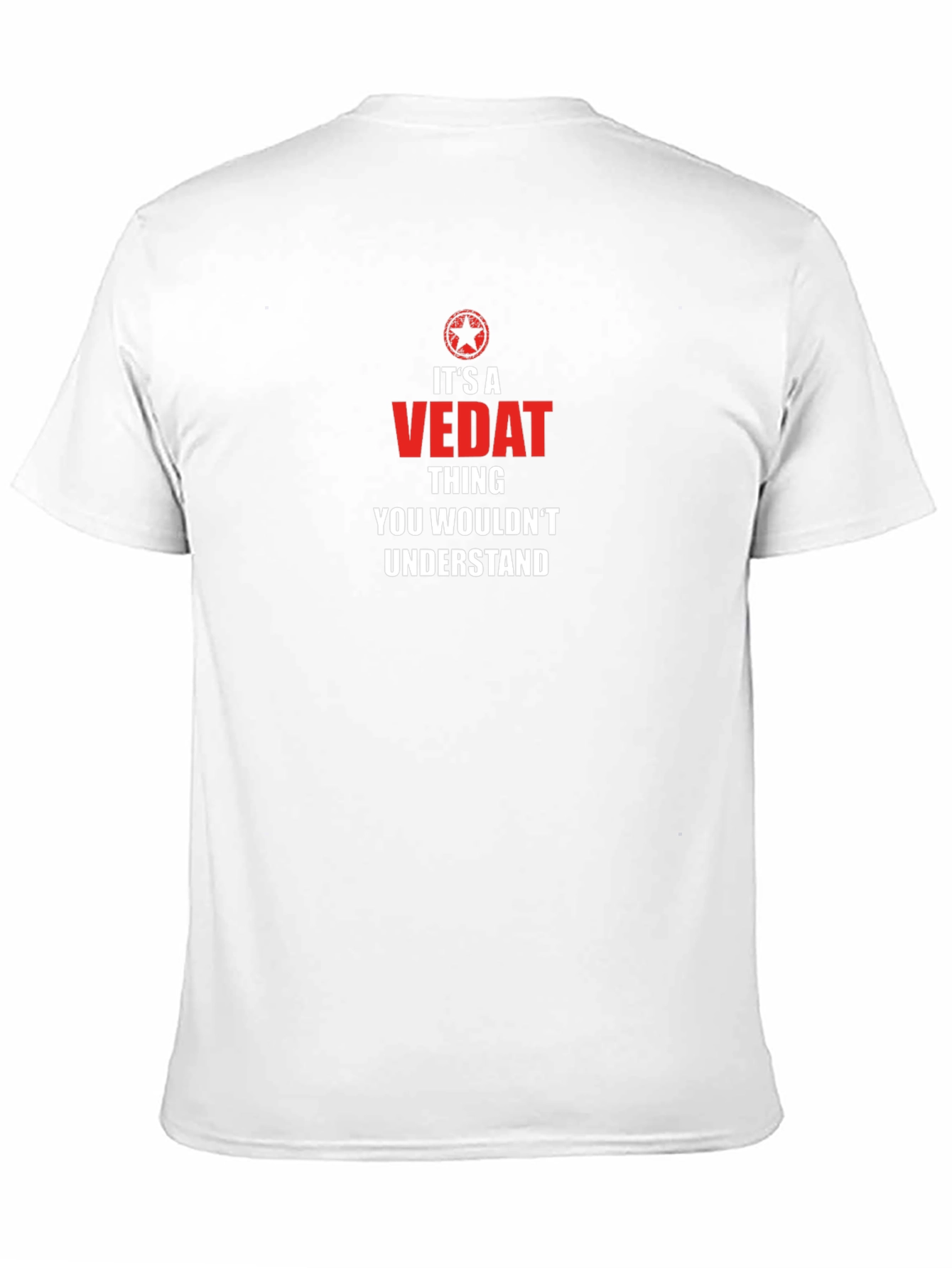 Its a Vedat Thing T-Shirt - Comfortable Tee