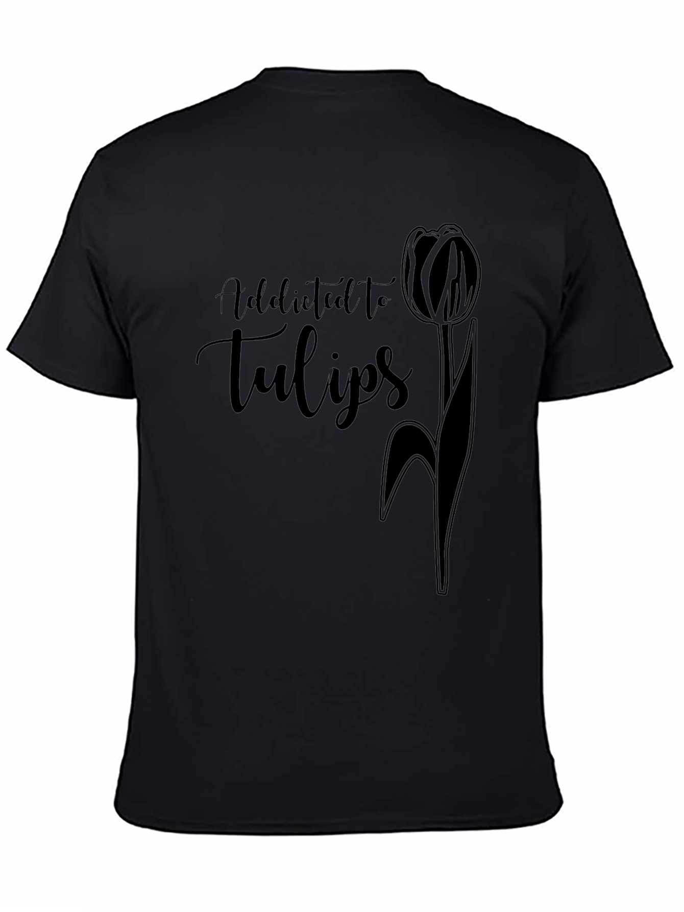 Addicted to Tulips Black T-Shirt
