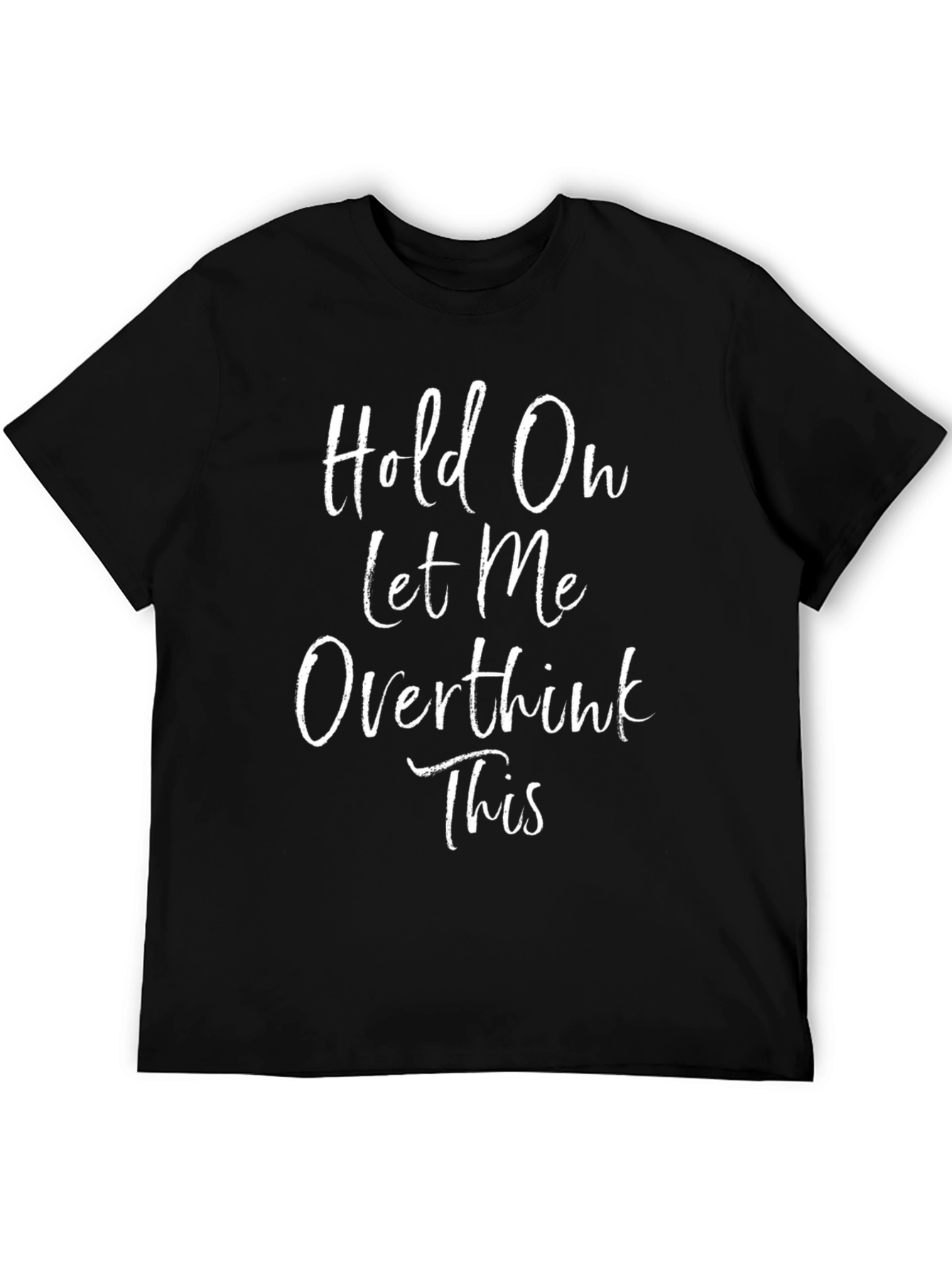 Overthink T-Shirt - Funny Slogan Tee