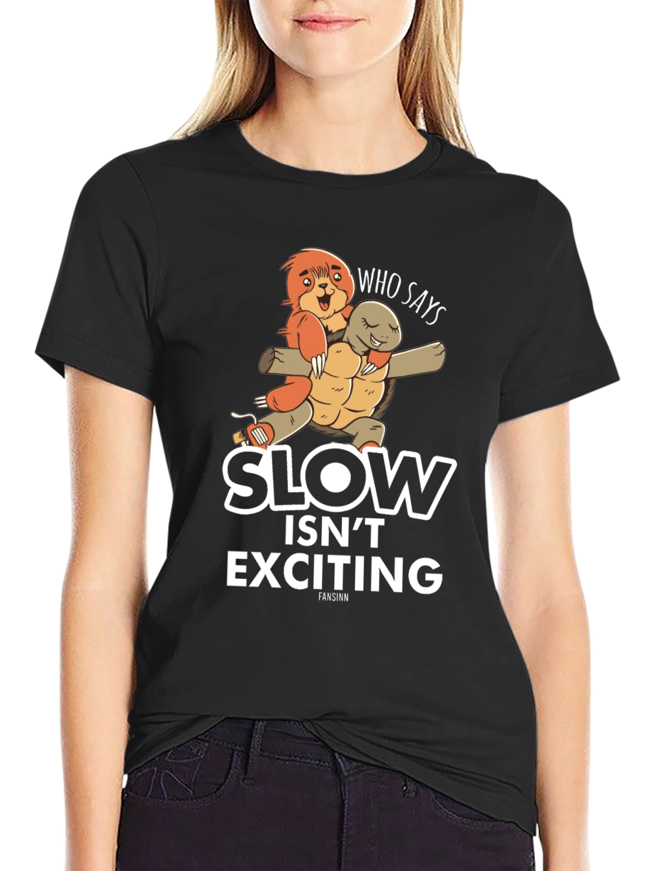 Slow Isnt Exciting T-Shirt