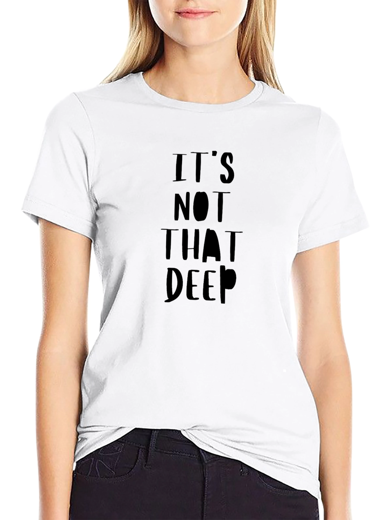 Its Not That Deep Black Graphic T-Shirt