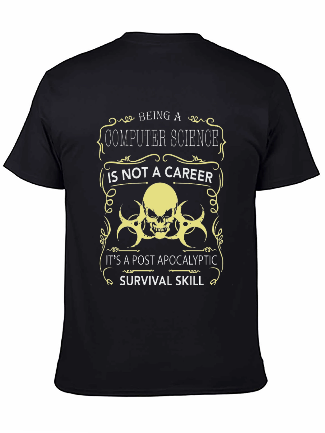 Computer Science Post-Apocalyptic Survival Skill T-Shirt