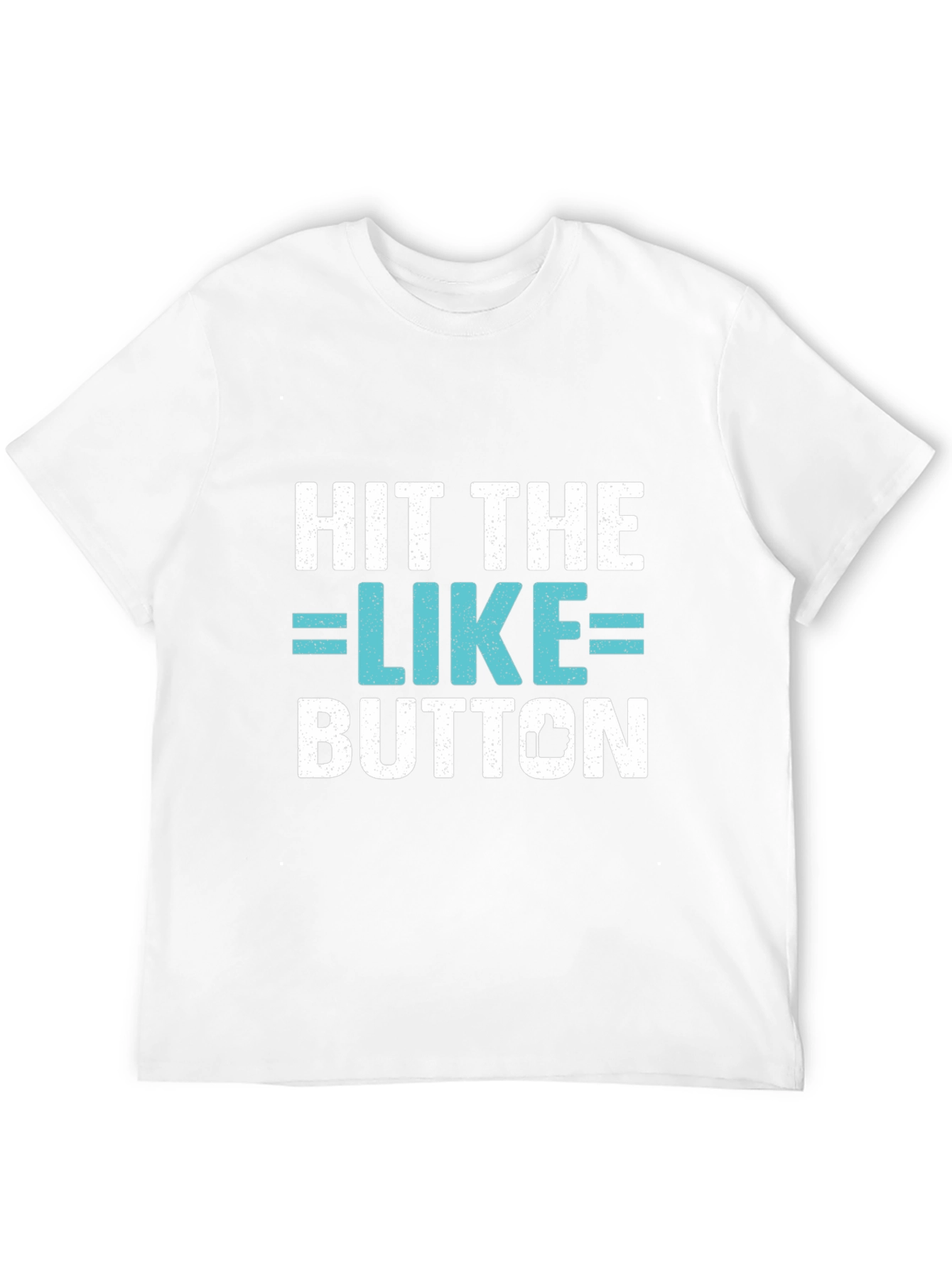 Hit the Like Button T-Shirt