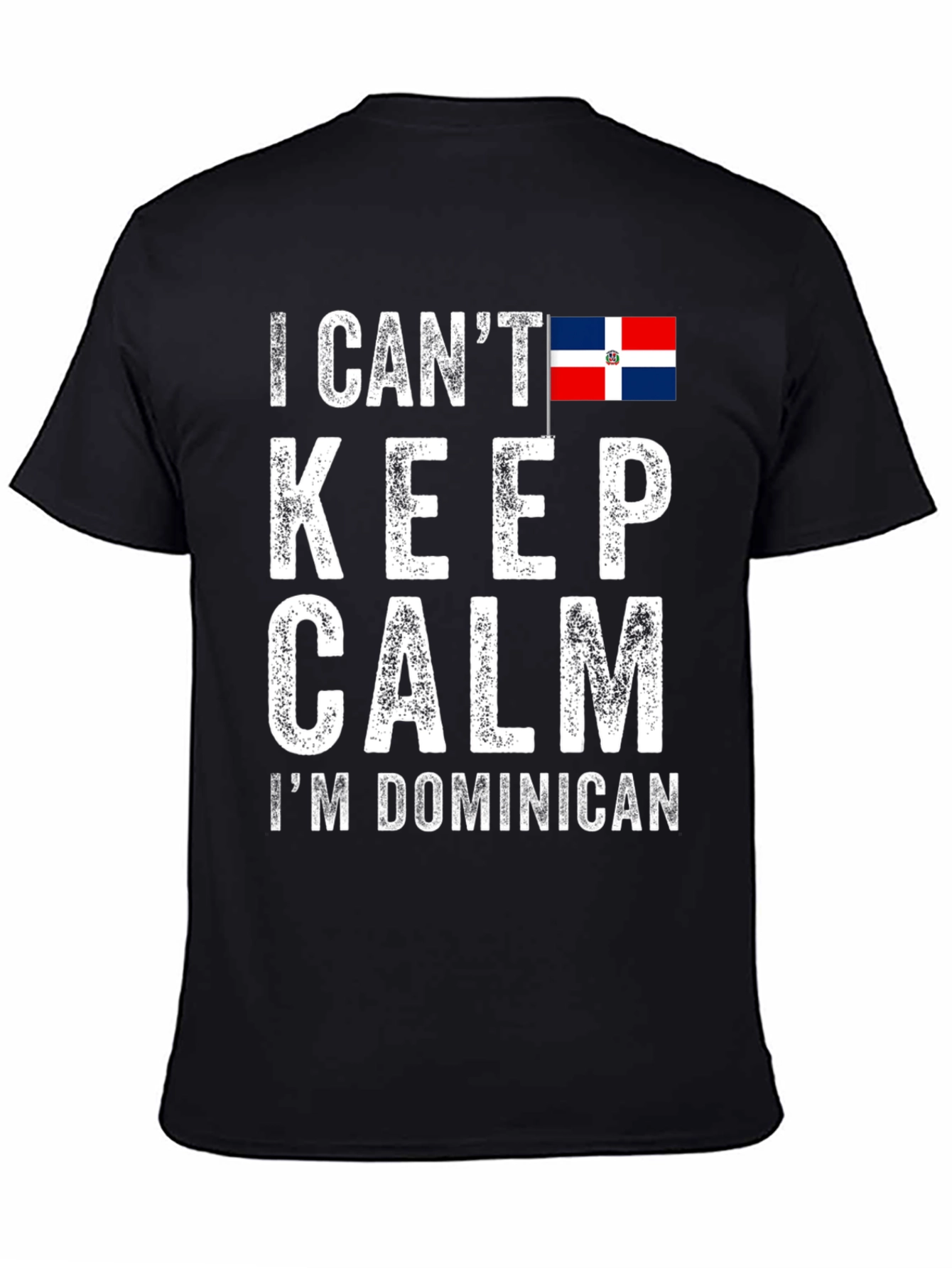 Dominican Pride T-Shirt - I Cant Keep Calm