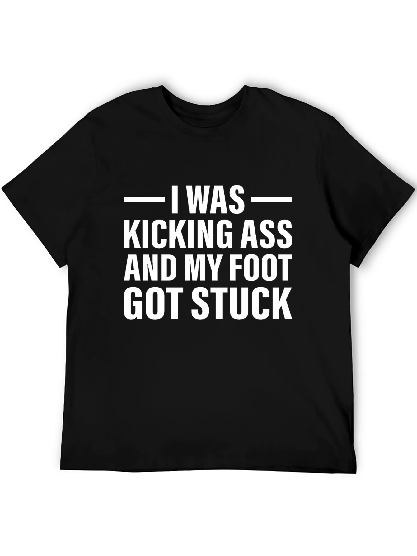 Funny Kicking Ass Foot Stuck Graphic Tee