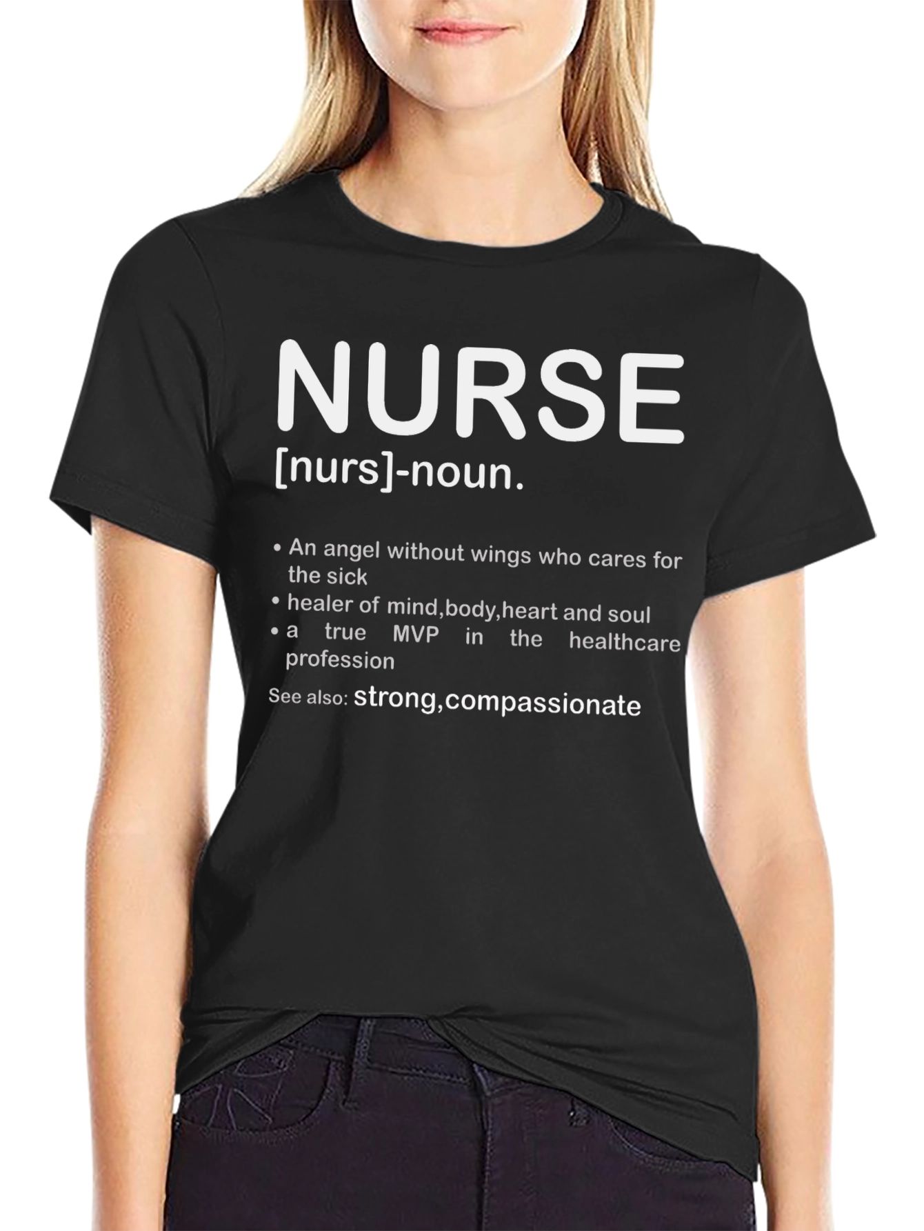Nurse Definition T-Shirt - Strong Compassionate