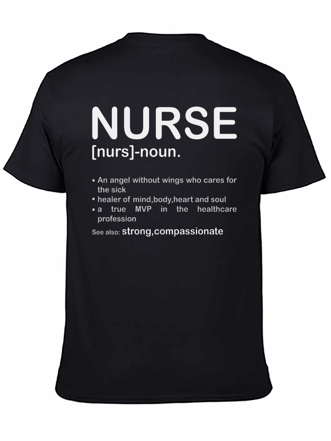 Nurse Definition T-Shirt - Strong Compassionate