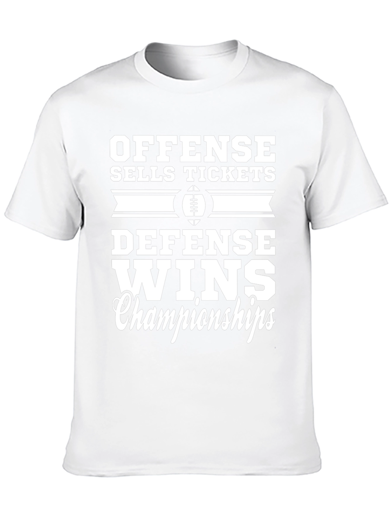 Offense Sells Tickets Defense Wins Championships Graphic Tee