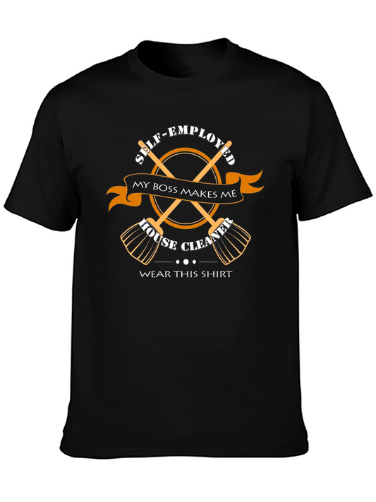 Self-Employed House Cleaner Graphic T-Shirt