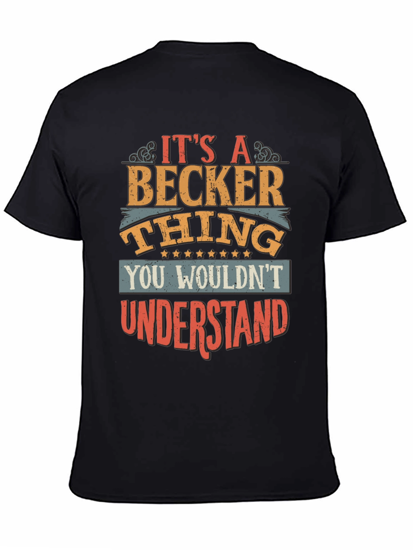 Its a Becker Thing T-Shirt