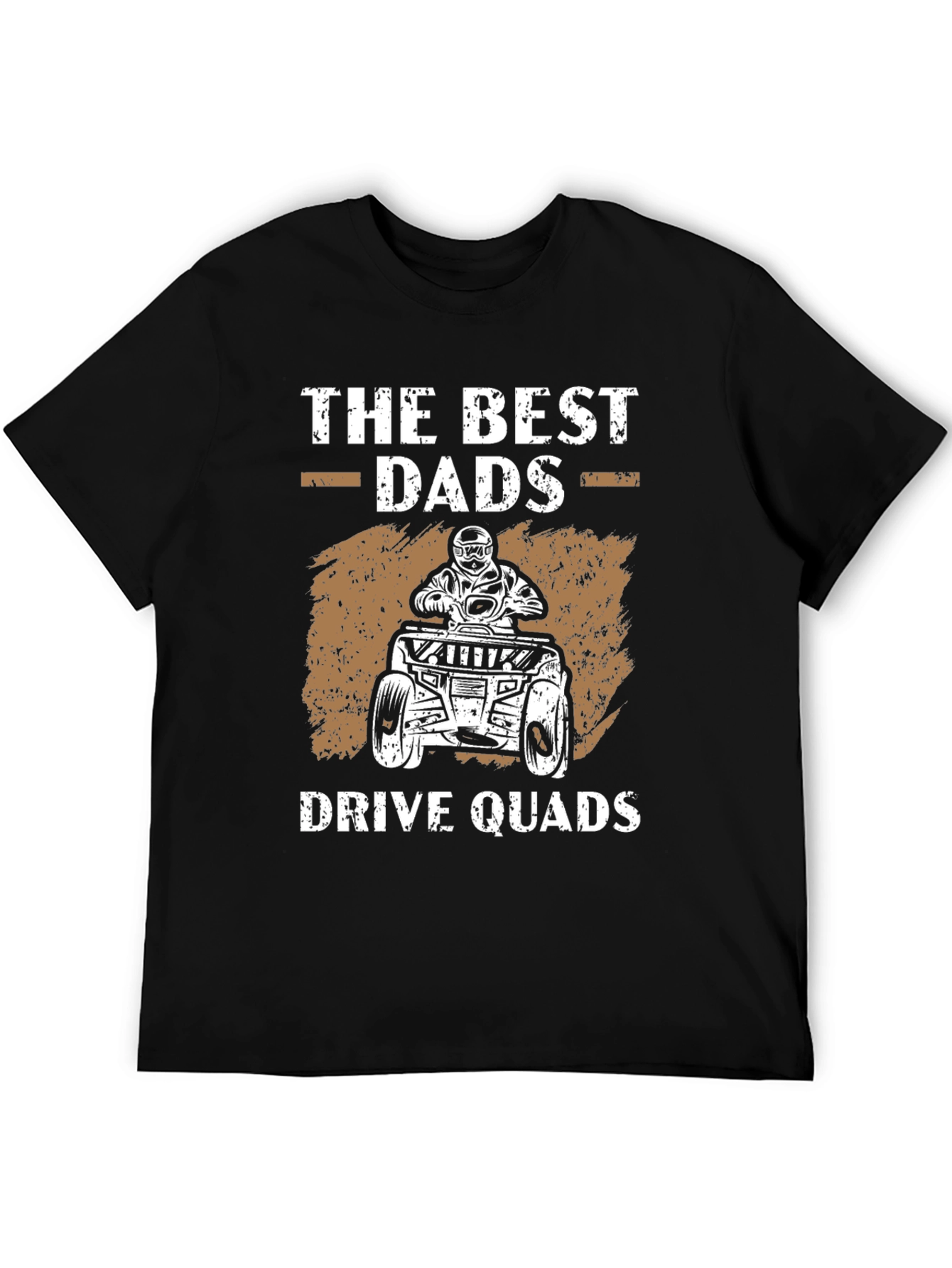 The Best Dads Drive Quads T-Shirt