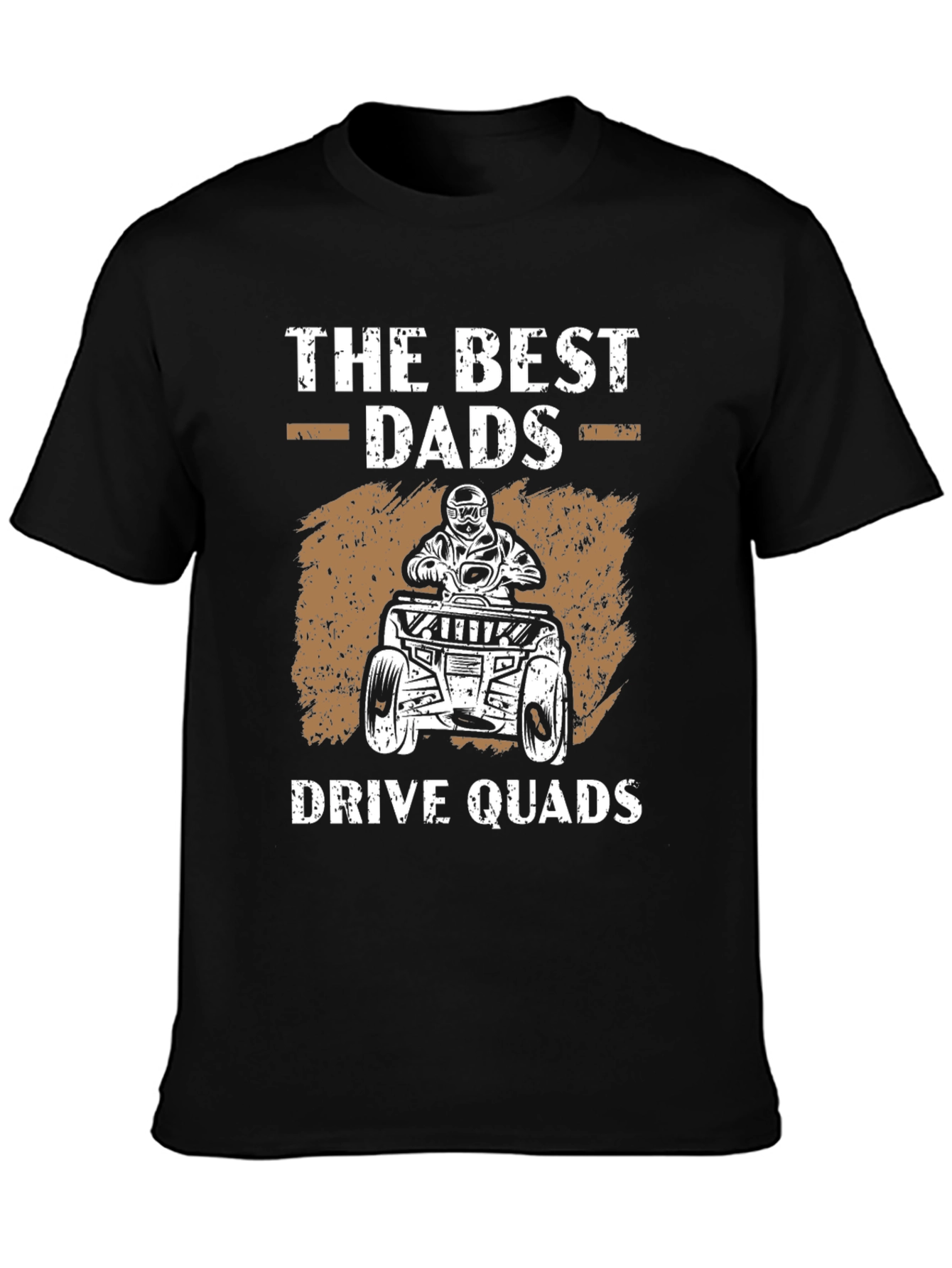 The Best Dads Drive Quads T-Shirt