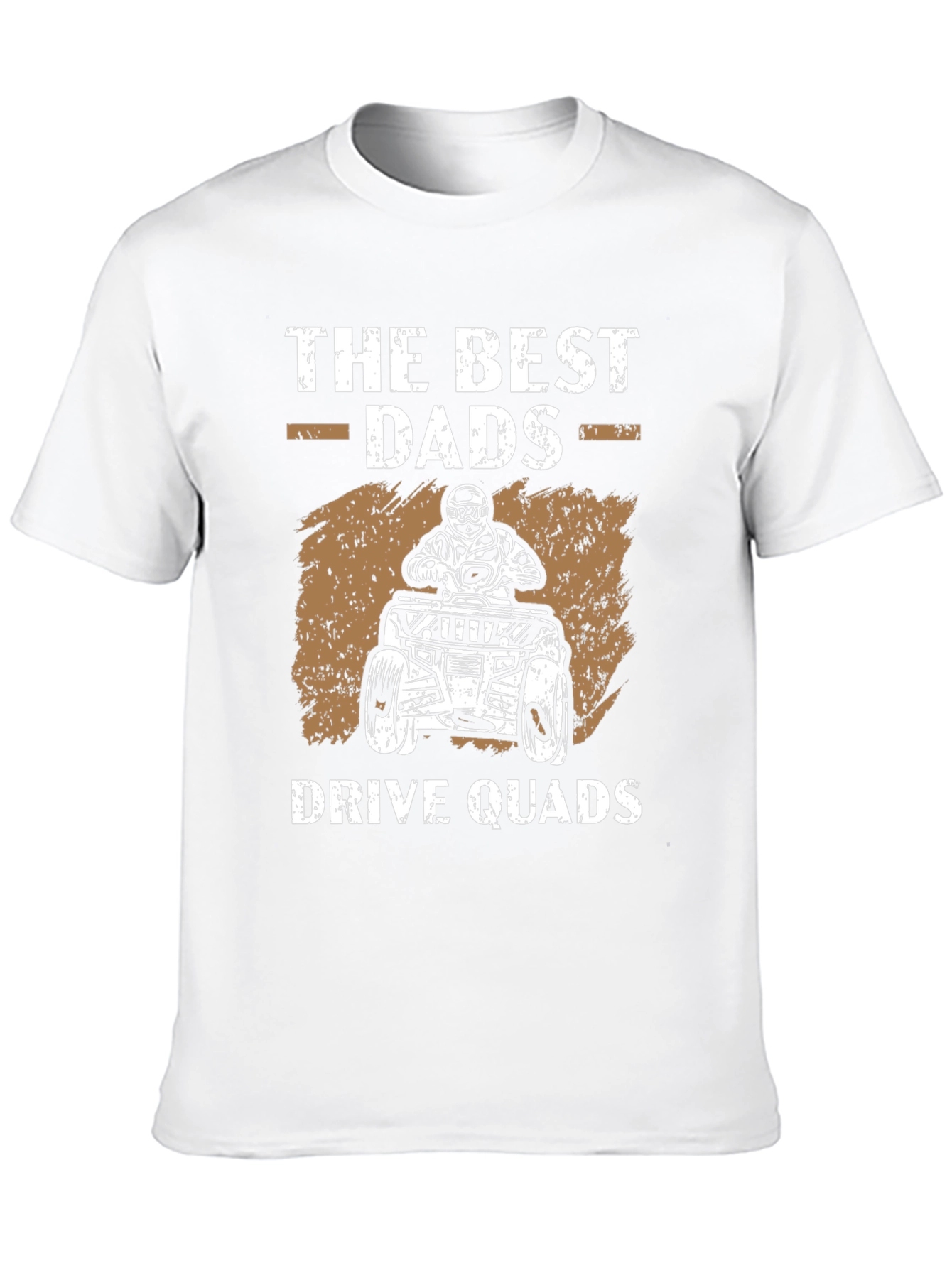 The Best Dads Drive Quads T-Shirt