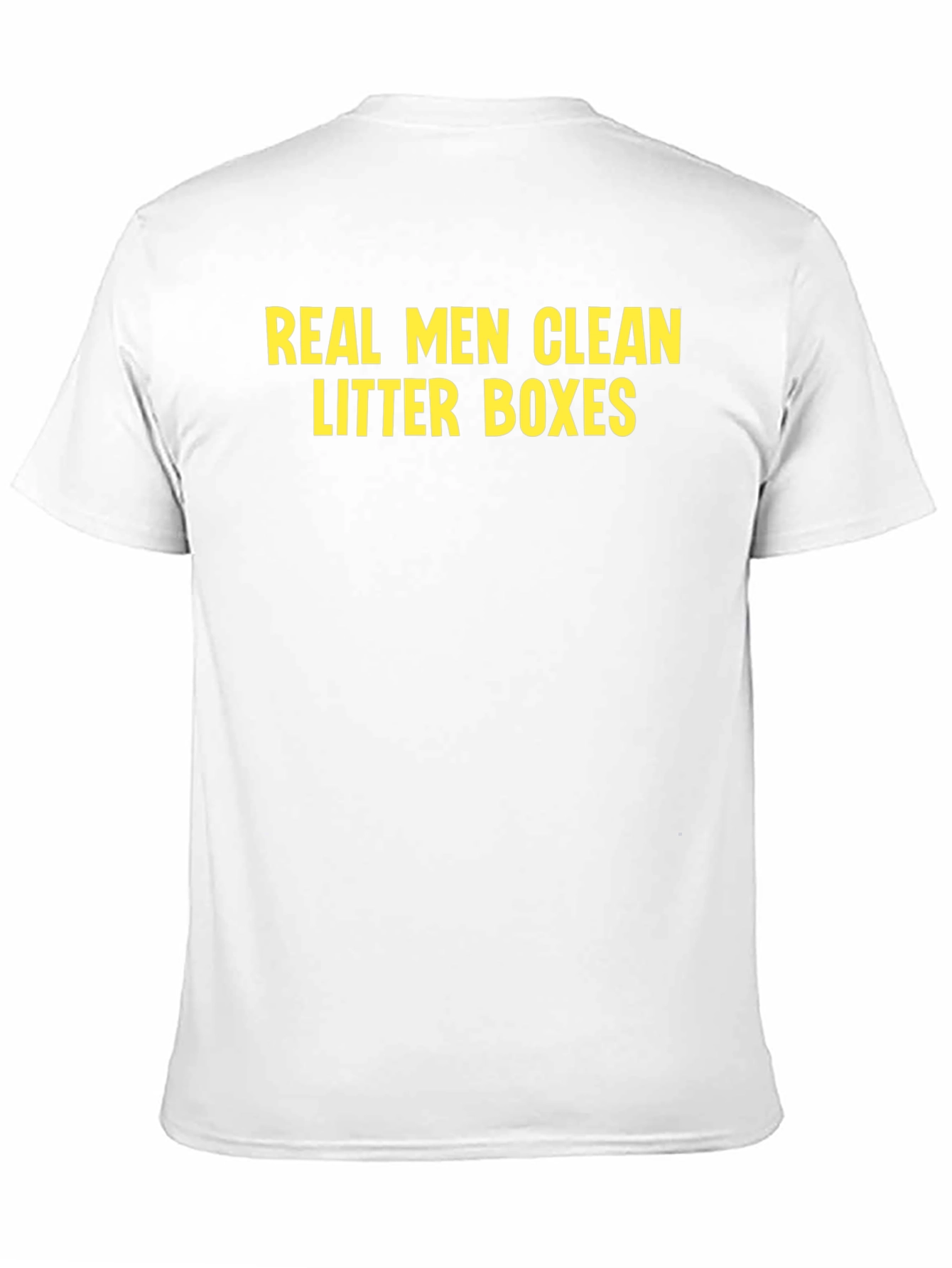 Real Men Clean Litter Boxes T-Shirt