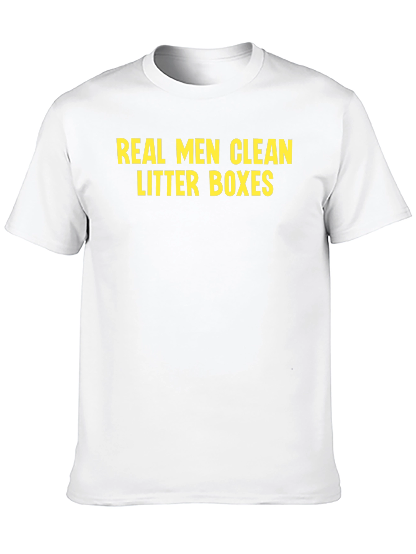 Real Men Clean Litter Boxes T-Shirt