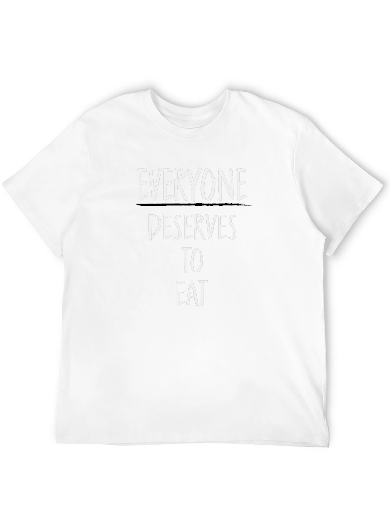 Everyone Deserves To Eat Graphic Tee