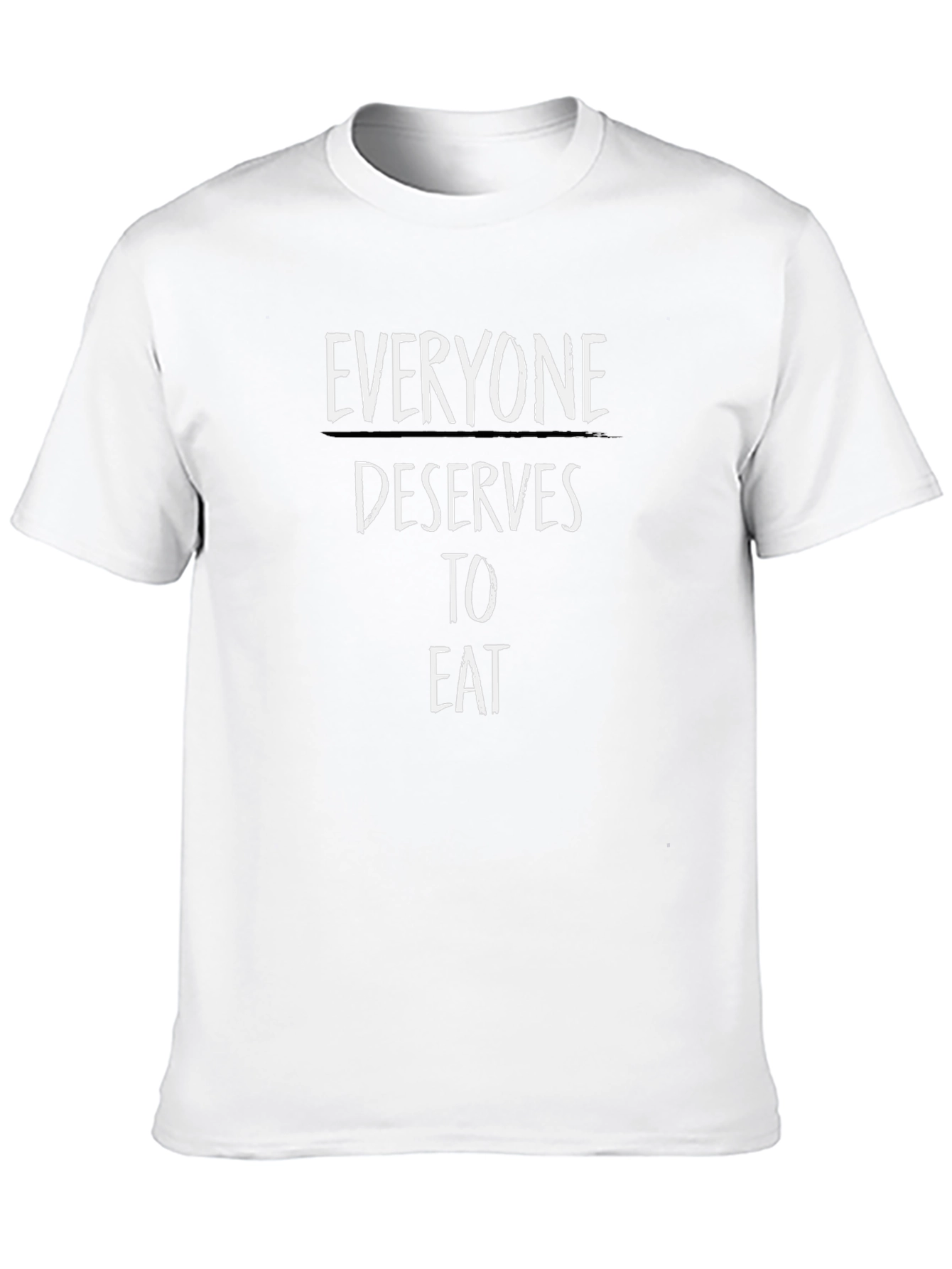 Everyone Deserves To Eat Graphic Tee