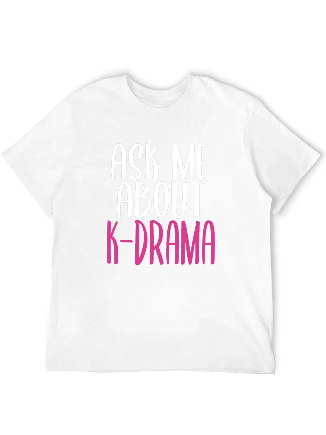 Ask Me About K-Drama Graphic Tee