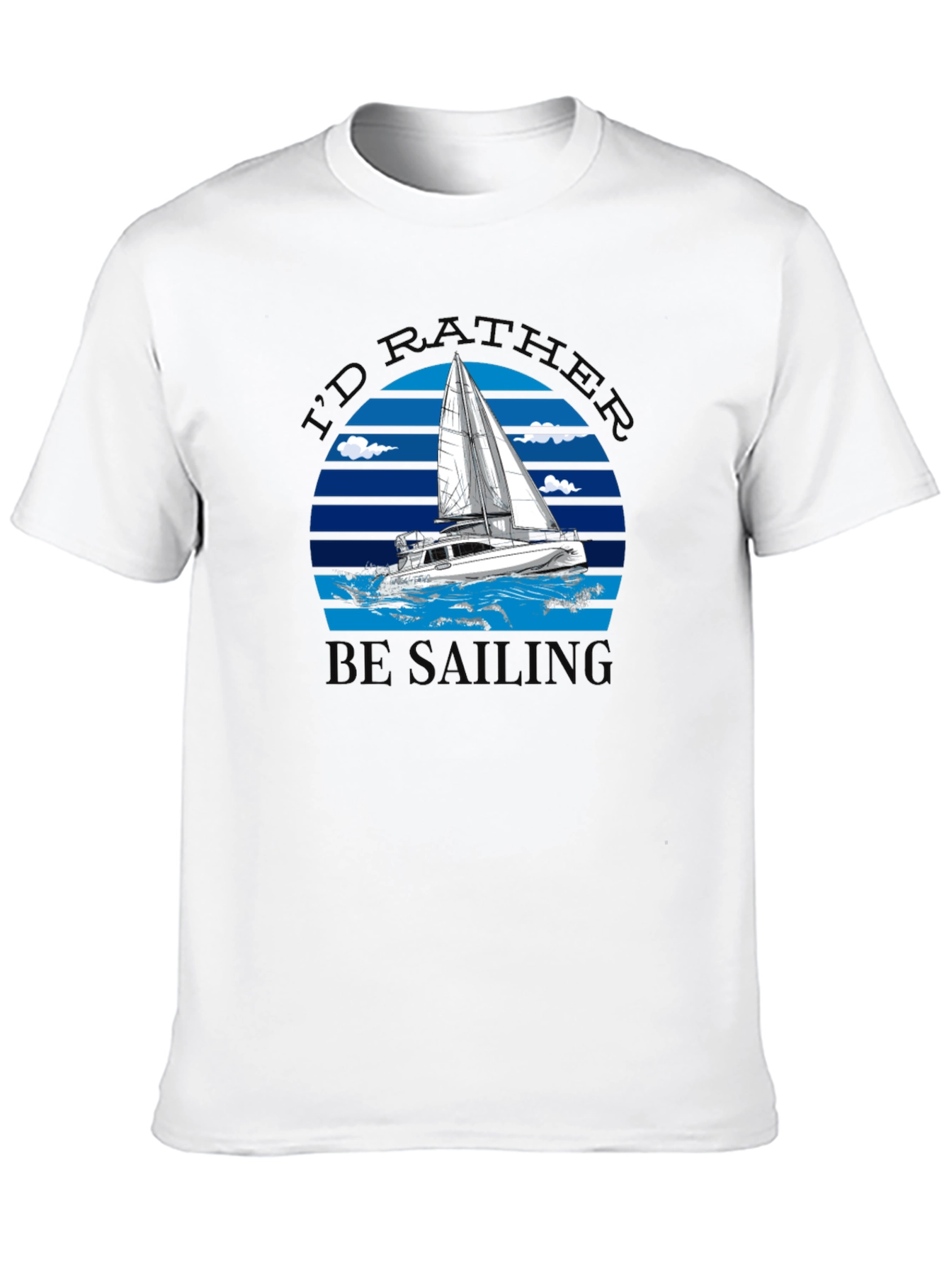 Id Rather Be Sailing Graphic Tee