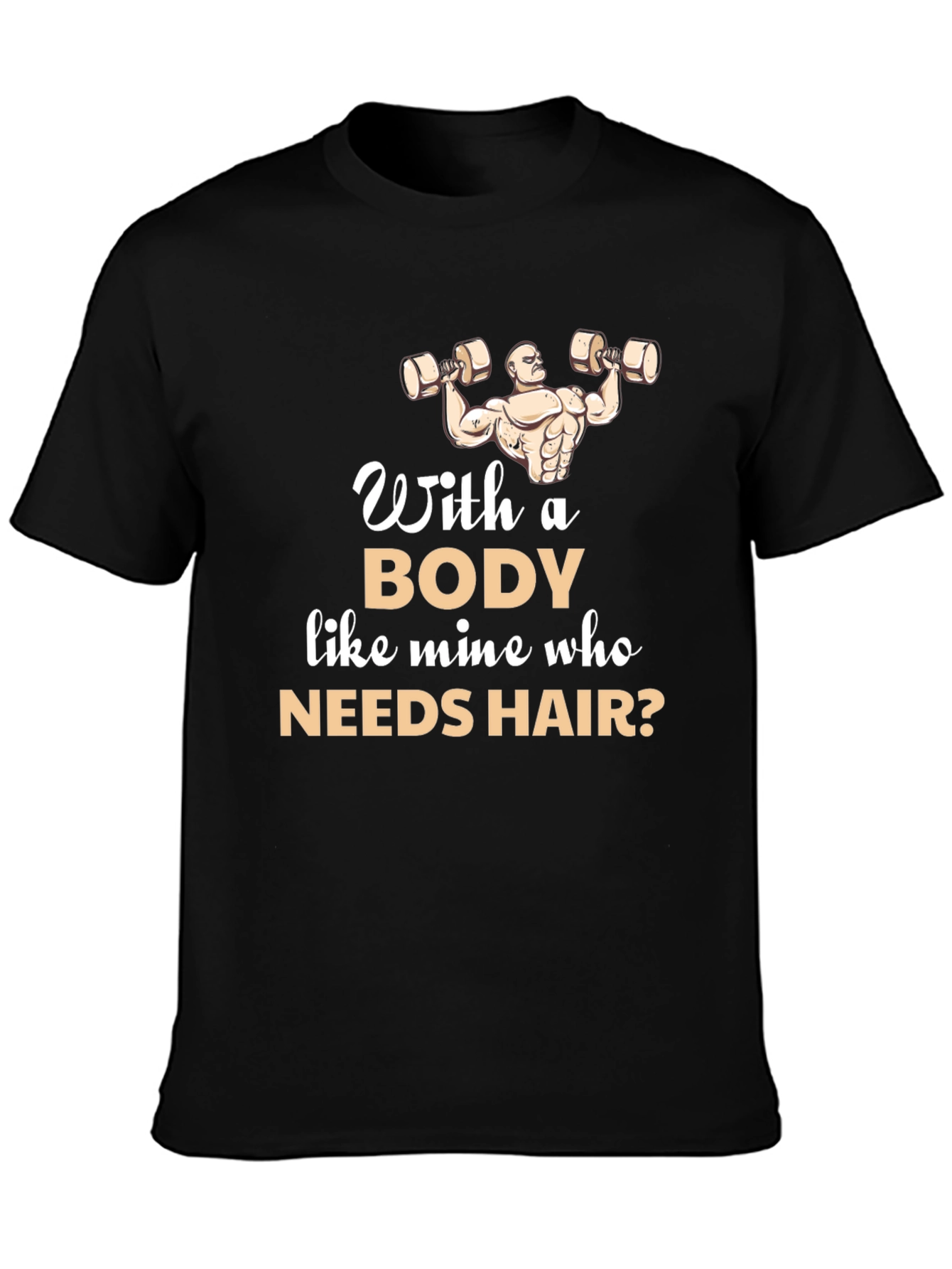 Humorous Bodybuilder T-Shirt