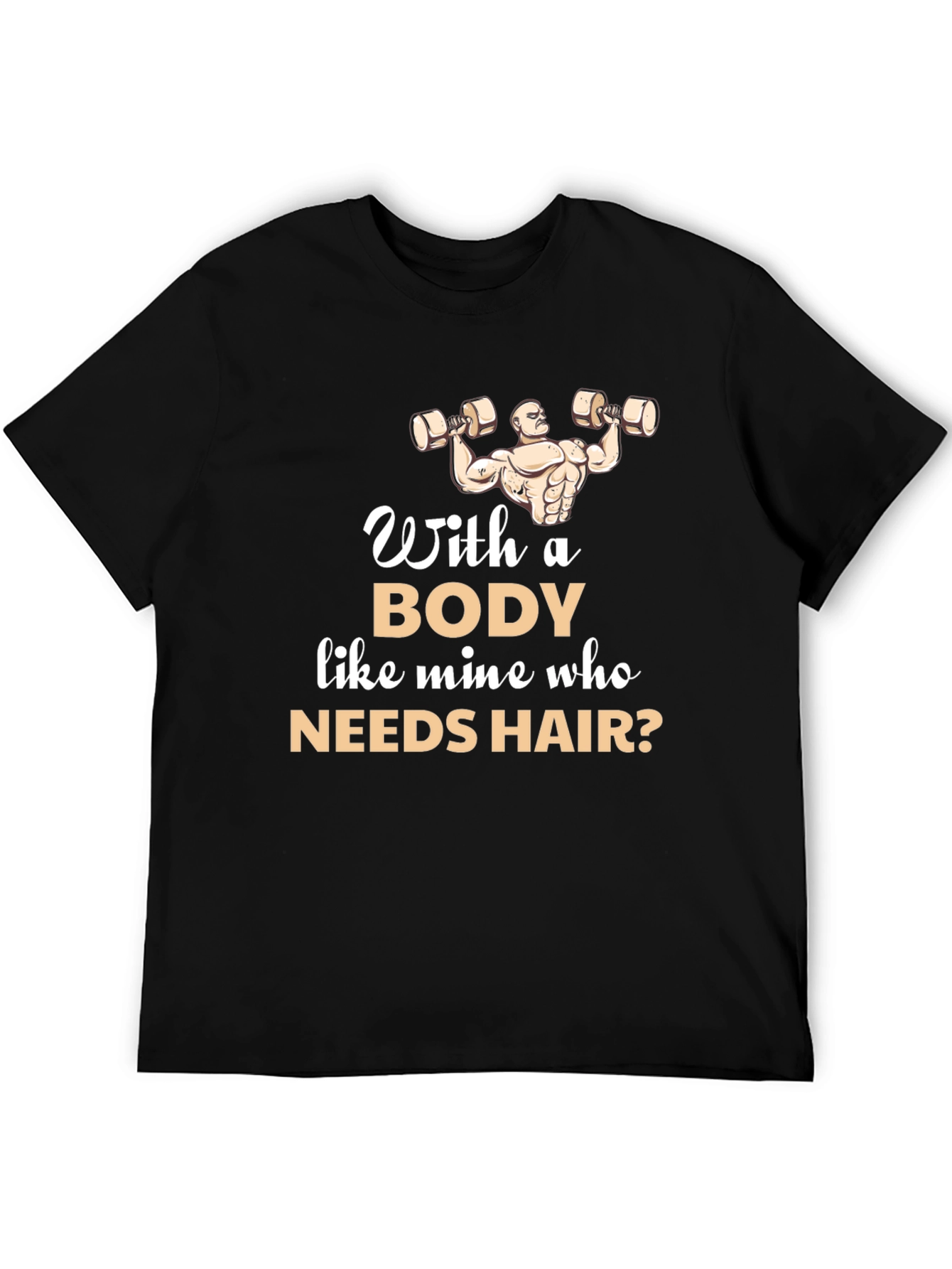 Humorous Bodybuilder T-Shirt