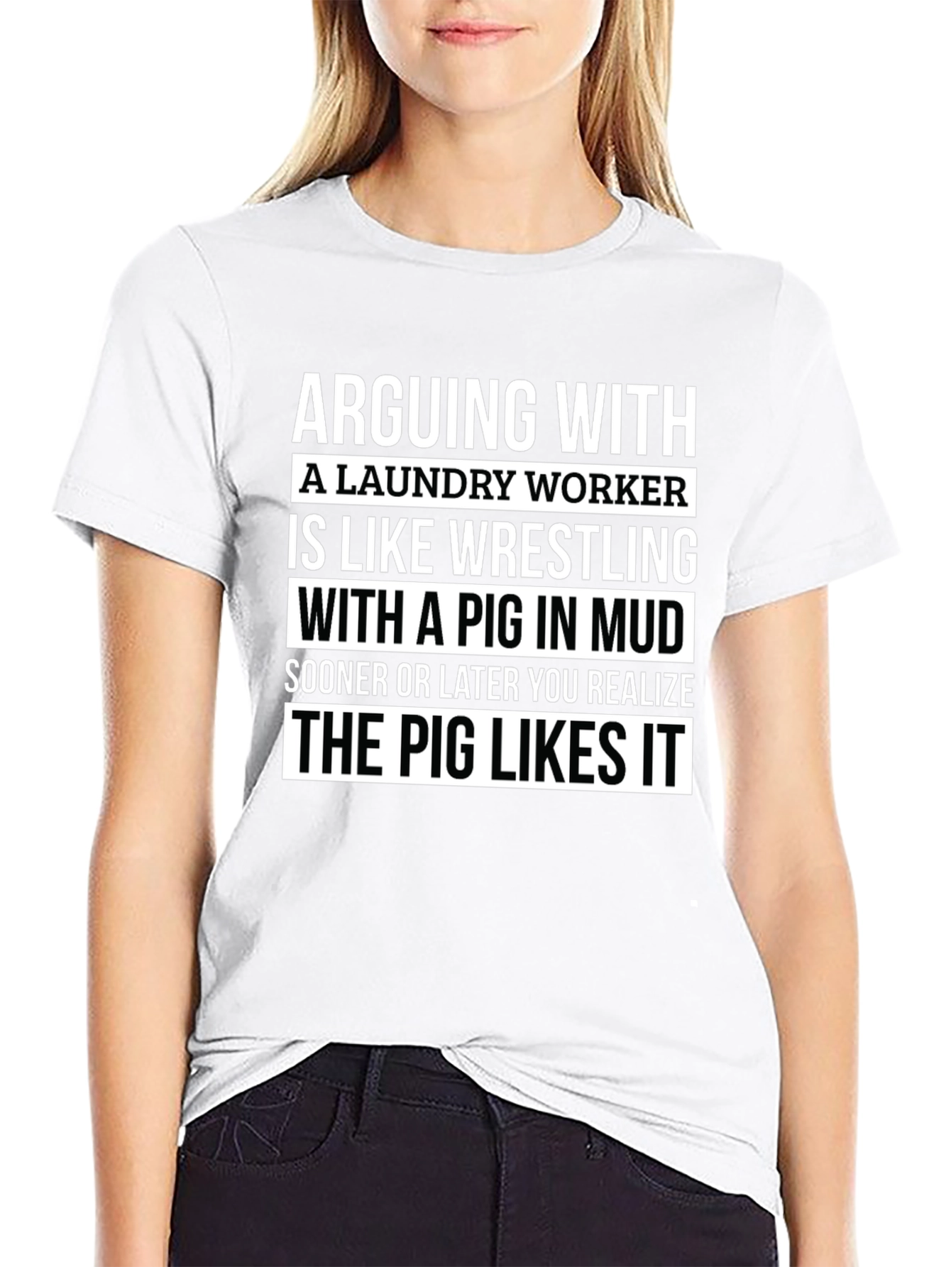 Laundry Worker Pig in Mud T-Shirt