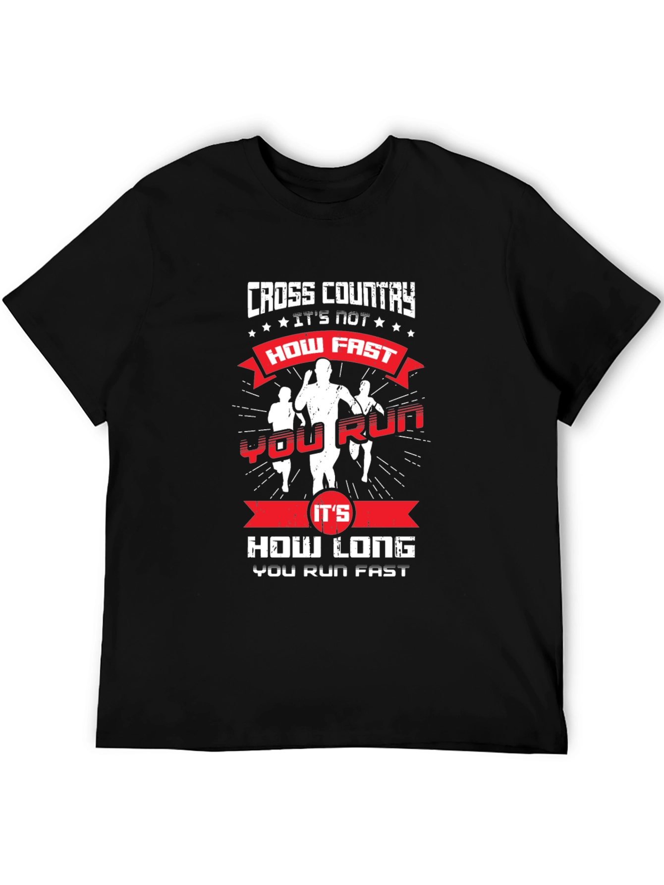 Cross Country Running T-Shirt - How Long You Run