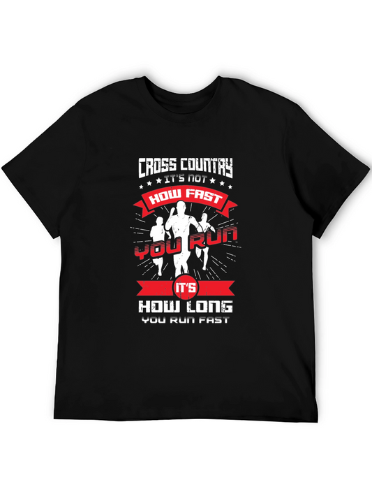 Cross Country Running T-Shirt - How Long You Run