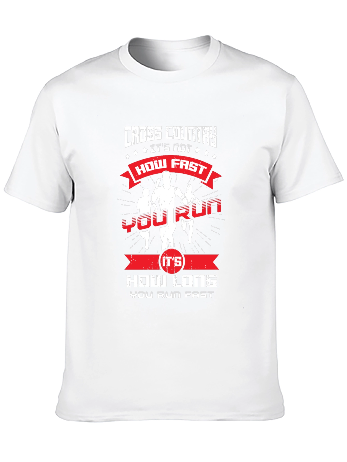 Cross Country Running T-Shirt - How Long You Run