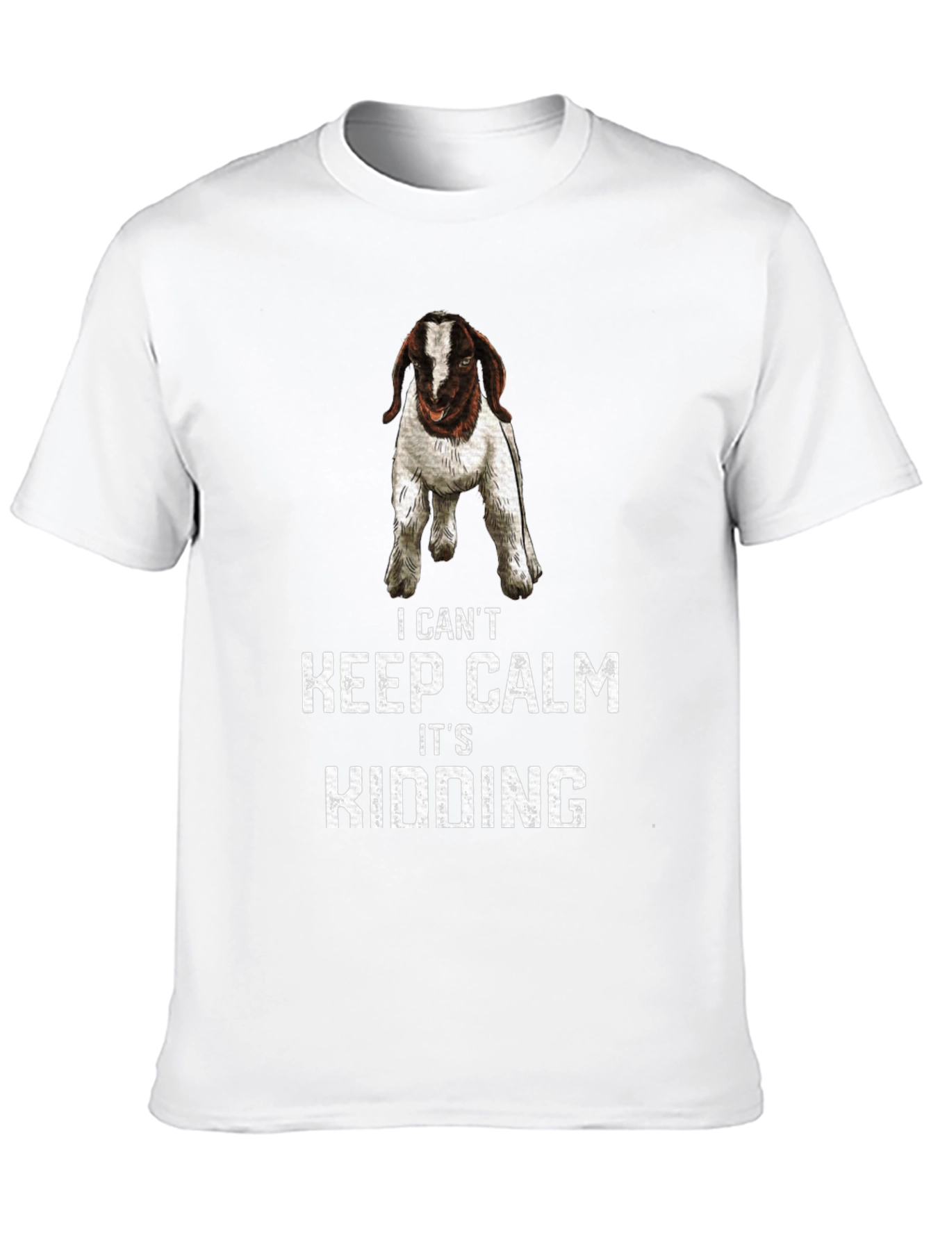I Cant Keep Calm Its Kidding Goat Graphic T-Shirt