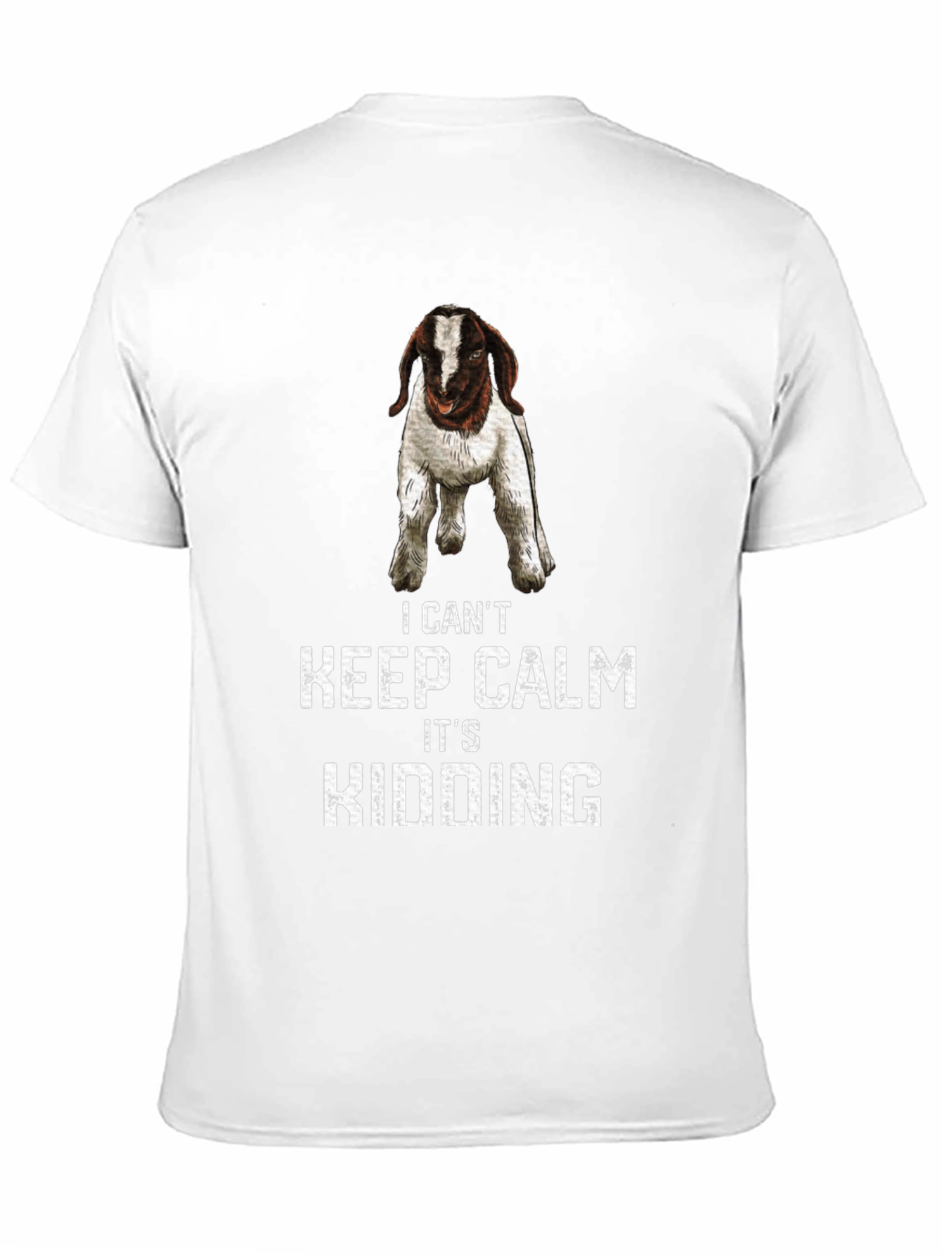 I Cant Keep Calm Its Kidding Goat Graphic T-Shirt