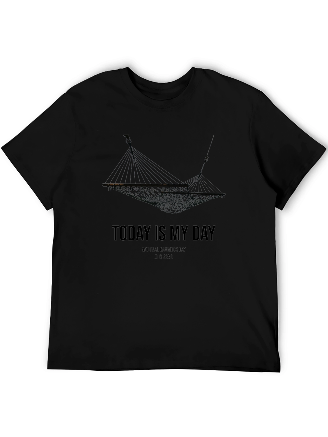 Today Is My Day Hammock T-Shirt