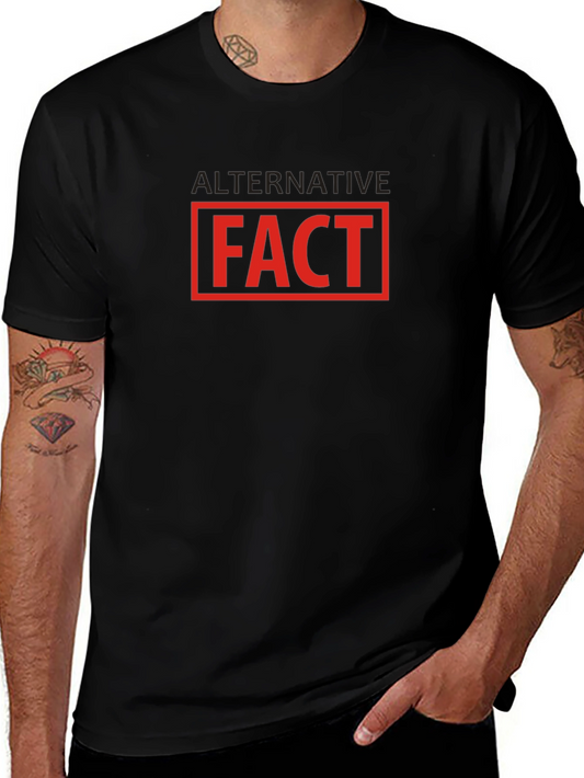 Alternative Fact T-Shirt - Black Crew Neck Tee