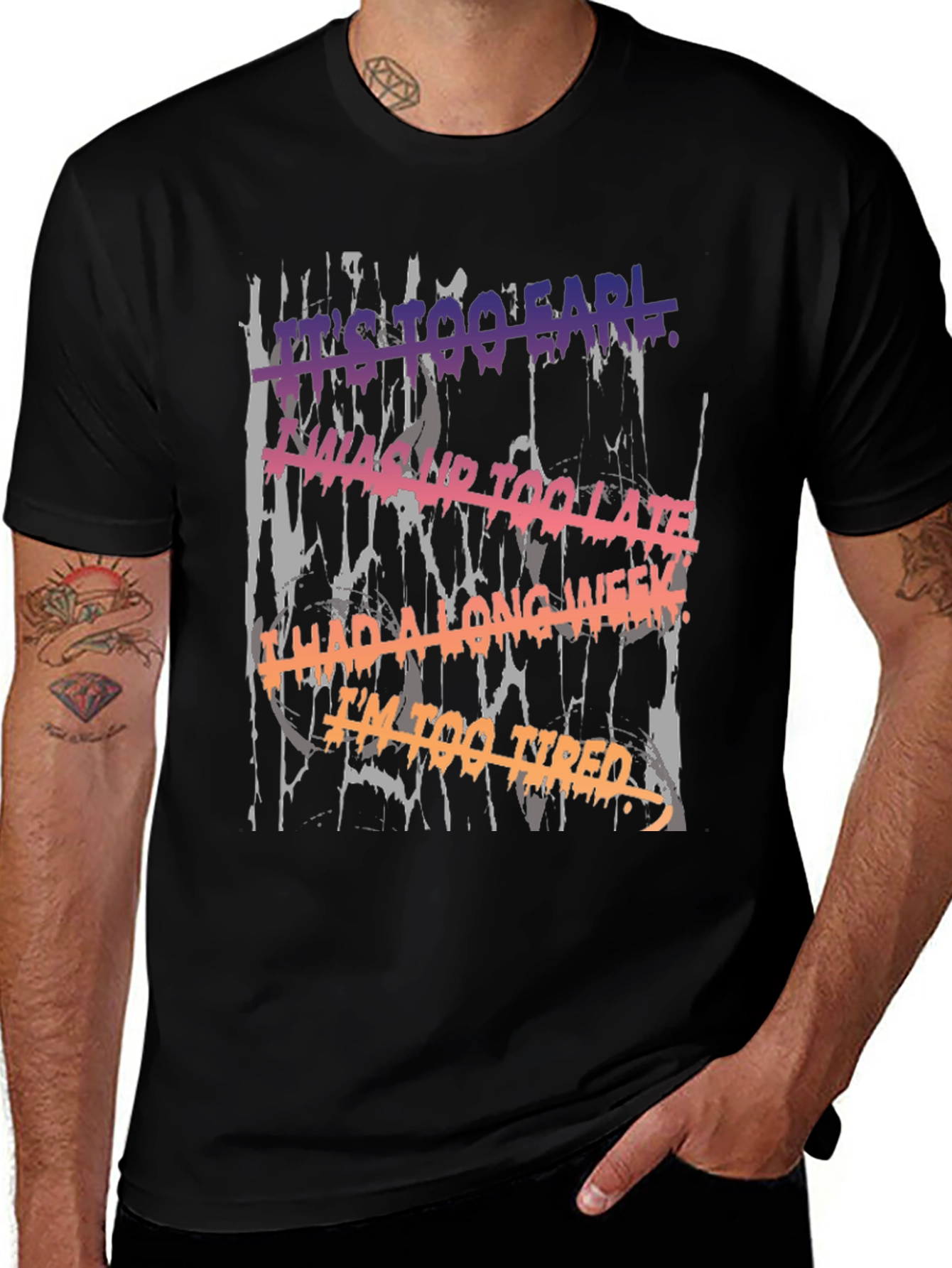Its Too Early Graphic Tee