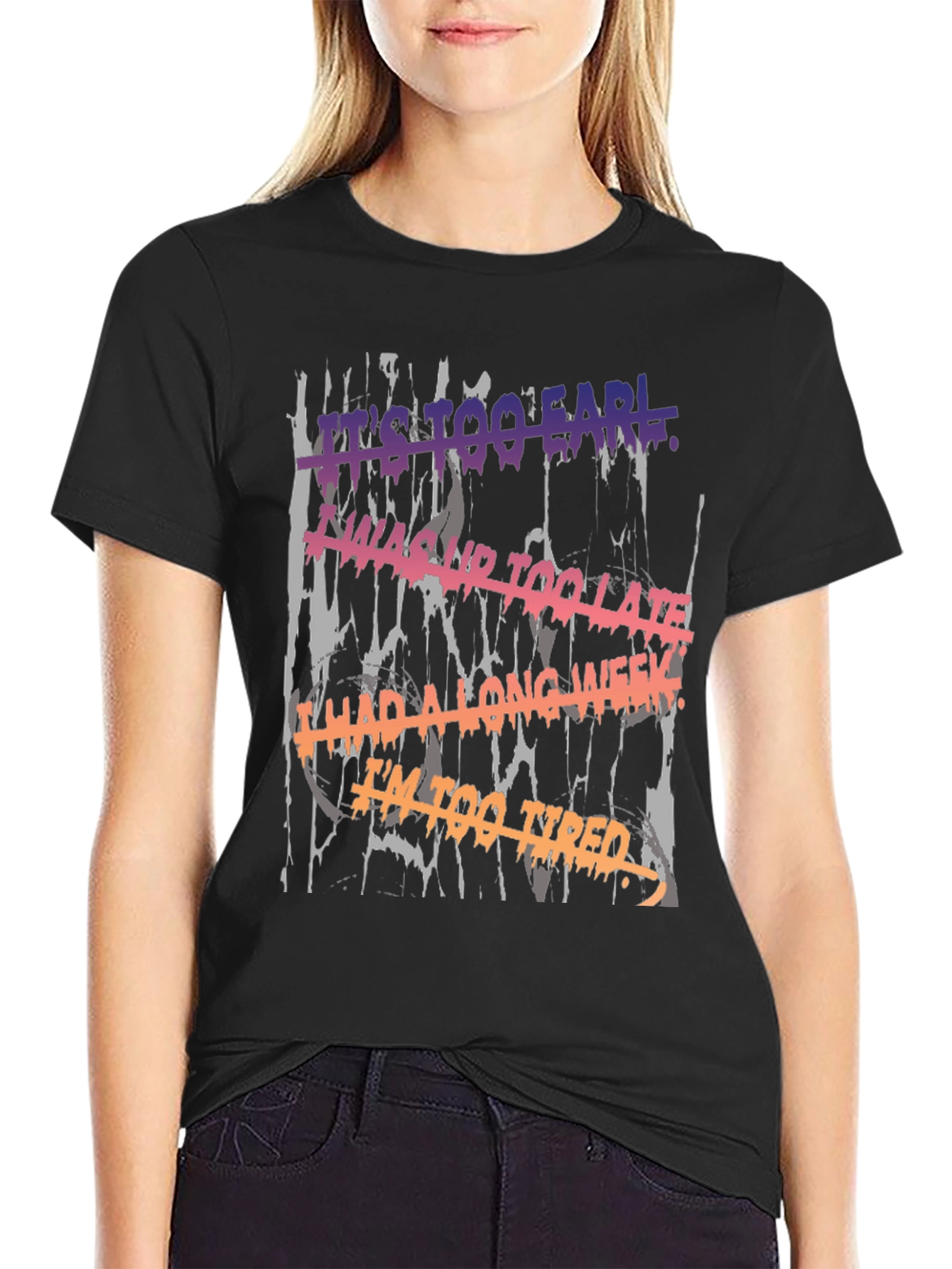 Its Too Early Graphic Tee