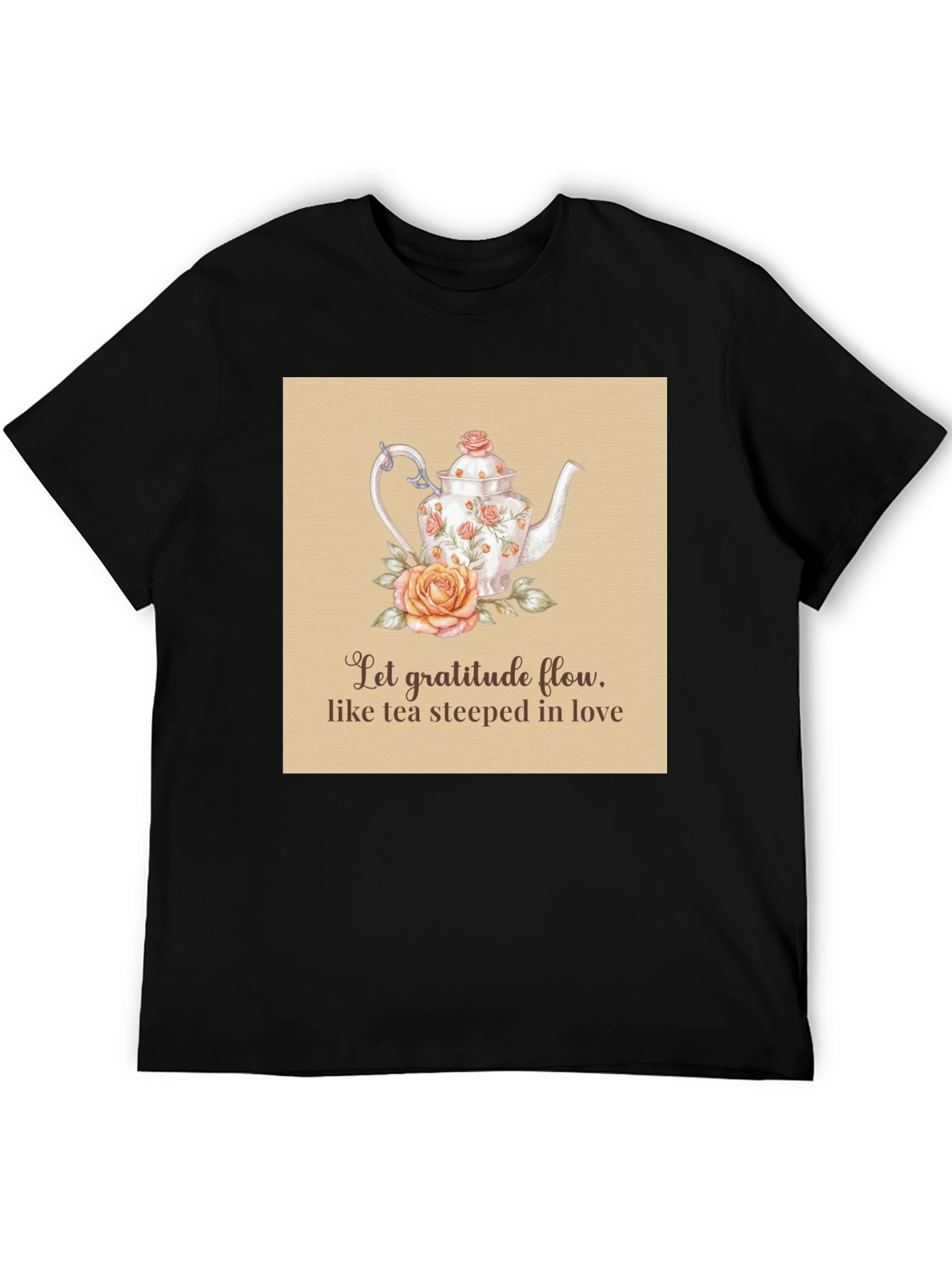 Gratitude Tea T-Shirt - Steeped in Love Design