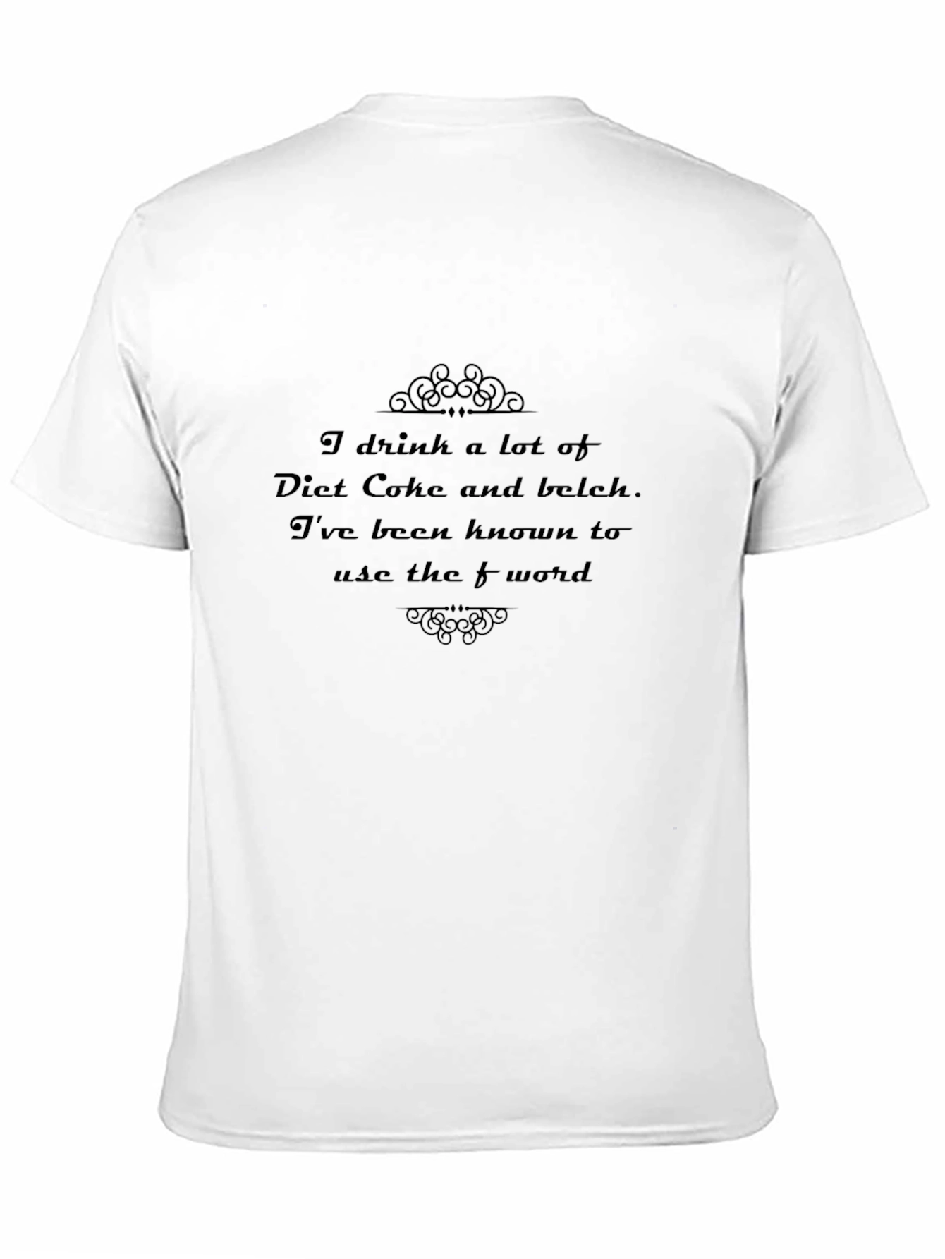 Diet Coke and Belch F-Word T-Shirt