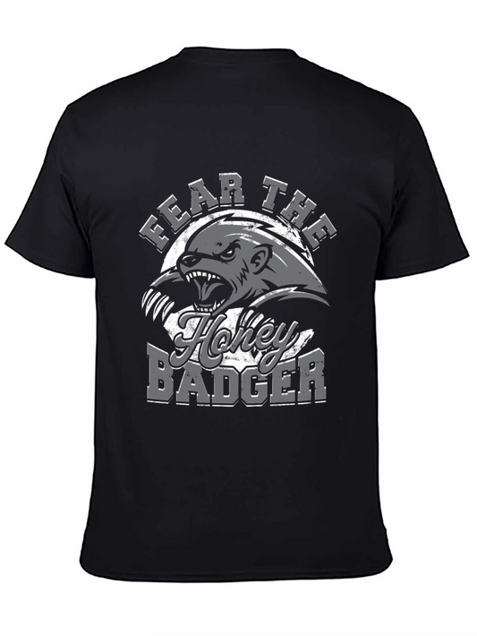 Fear The Honey Badger T-Shirt