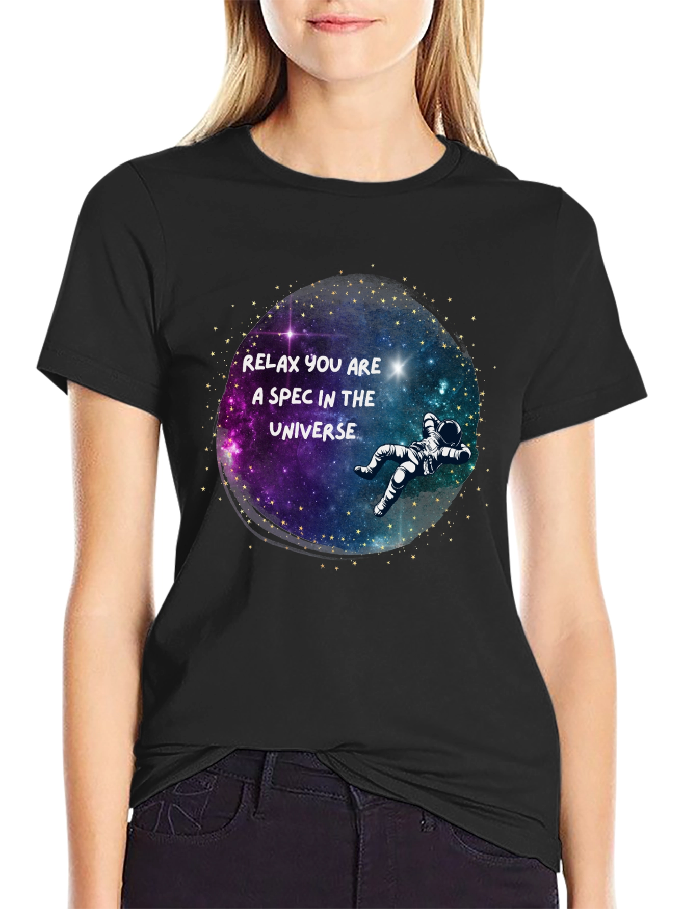 Relax You Are a Spec in the Universe T-Shirt