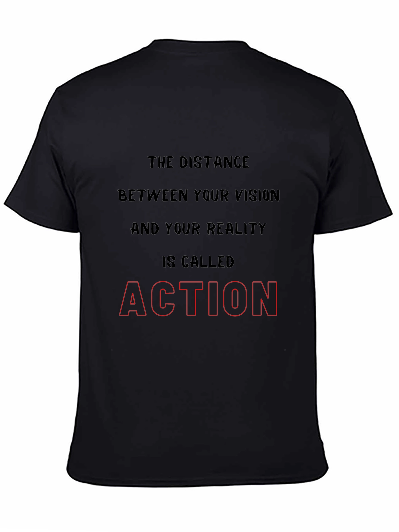 Motivational Action Graphic Tee - Black