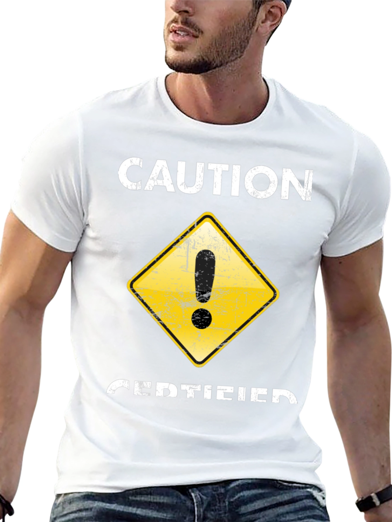Caution Certified T-Shirt - Funny Graphic Tee