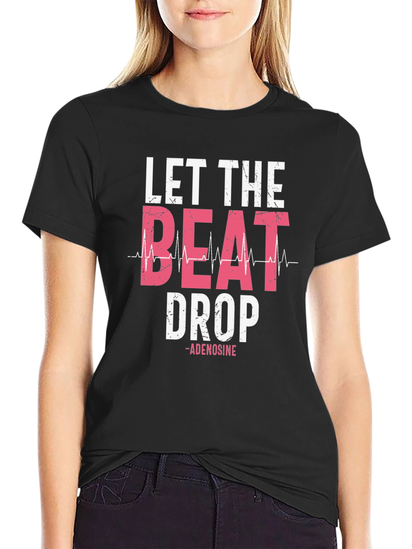Let The Beat Drop T-Shirt Adenosine